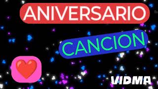 🎵❤️CANCION DE ANIVERSARIO SONG ❤️🎵song viral video [upl. by Pagas]