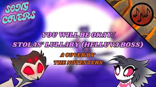 You Will Be OkayStolas’ Lullaby Helluva Boss  Song Covers [upl. by Brechtel227]