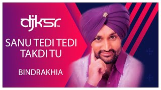 DJ KSR  Sanu Tedi Tedi Takdi Tu Khang Mundiya DHOL MIX ft Surjit Bindrakhia [upl. by Jacinthe]