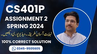 CS401P assignment 2 solution 2024  CS401P assignment 2 solution  cs401p assignment 2 spring 2024 [upl. by Leugimesoj]