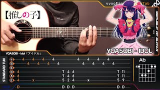 Oshi no Ko OP  IDOL  YOASOBI「アイドル」  Fingerstyle Guitar Cover  TAB Tutorial [upl. by Wagshul]