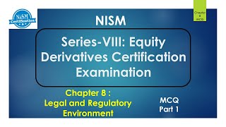 Nism Series 8  chpter 8  Legal and Regulatory Environment Part1  NISM Certification [upl. by Oloapnaig]