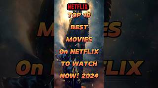 Top 10 best movies on Netflix to watch now 2024 shorts [upl. by Anolahs]