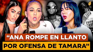 TAMARA HACE LLORAR A ANA CAROLINA “YAILIN RETUVO A ANUEL Y TÚ NO A MUSICÓLOGO” FUERTES AMENAZAS [upl. by Lsil]