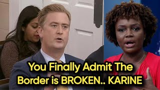 Watch karine Jean Pierre PAINFULLY Admits The Southern Border is BROKEN [upl. by Nitsrik]