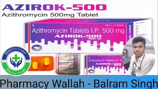 Azithromycin 500mg ll AZIROK 500 Use Of medicine for New clinic open and Use Of Patient Medicine [upl. by Mureil]