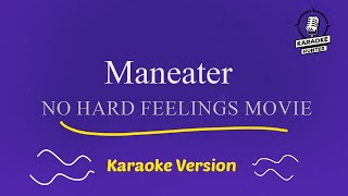 Maneater  No Hard Feelings HD Karaoke Version [upl. by Caffrey]