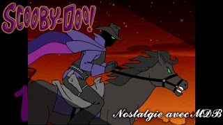 FR Nostalgie avec MDB ScoobyDoo  Poursuite dans la Ville Fantôme 1 [upl. by Sset458]