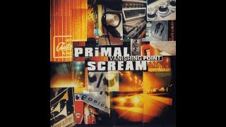 Primal Scream  Vanishing Point  CD  1997 [upl. by Morissa]