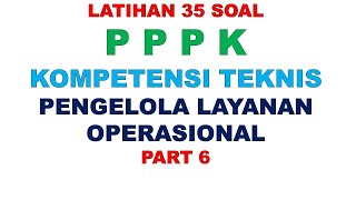 LATIHAN SOAL PPPK PENGELOLA LAYANAN OPERASIONAL PART 6 [upl. by Ecnarrat470]