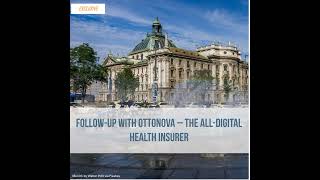 FollowUp with the AllDigital Health Insurer Ottonova [upl. by Oned]