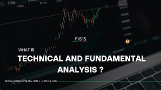 3What Is Technical amp Fundamental Analysis [upl. by Lusty889]