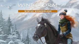 Windstorm Start of a Great Friendship Remastered  Winter Wonderland DLC  Trailer [upl. by Karisa143]