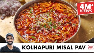 Kolhapuri Misal Pav  झणझणीत कोल्हापूरी मिसळ पाव  Chef Sanjyot Keer [upl. by Aneeg773]