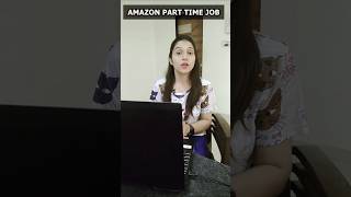 Amazon Work From Home Job  Amazon Job At Home  Amazon Part Time Job  amazonjobs shortsfeed [upl. by Yelra838]