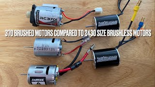 Comparison 370 Brushed amp 2430 Brushless Motors [upl. by Birdie762]