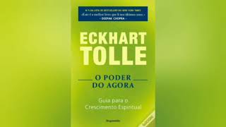 O Poder do Agora  Eckhart Tolle Parte 2 [upl. by Haliled]