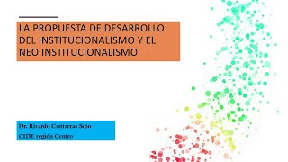 La propuesta del Institucionalismo y el Neo institucionalismo [upl. by Leirbaj754]