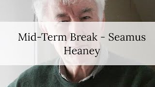 MidTerm Break by Seamus Heaney [upl. by Filler420]