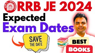 RRB JE 2024 Expected Exam Date for RRB JE CBT 1 and CBT 2 Best Books for RRB JE 2024 [upl. by Nomyad311]