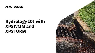 Hydrology 101 with XPSWMM and XPSTORM [upl. by Artenra107]