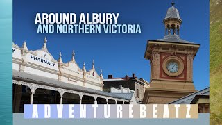 Adventurebeatz I Around Albury amp Northern Victoria I High Country Victoria I Swan Hill amp Murrabit [upl. by Alvera]