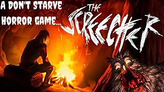 The Screecher  An Official Dont Starve Horror Game SCARIER THAN EVER HAPPY HALLOWEEN 2021 [upl. by Kym]