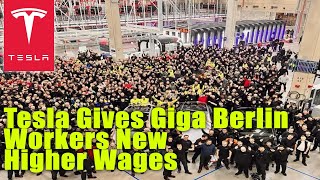 Tesla Gives Giga Berlin Workers New Higher Wages [upl. by Razal474]