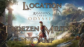 Assassins Creed Odyssey Troezen Military Camp Argolis Location 100 Completion [upl. by Blockus]