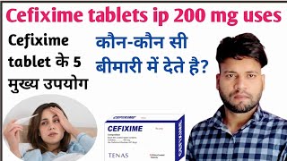 cefixime tablets ip 200 mg used for  cefixime tablets ip 200 mg  zifi 200 tablet used for [upl. by Bautista362]