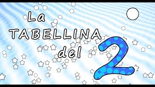 La tabellina del 2  tabellina del due  canzoni per bambini  Baby cartoons [upl. by Hallee91]