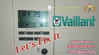 Vaillant boiler F75 fault code no heating and hot water Birmingham Solihull central heating repair [upl. by Eenolem23]