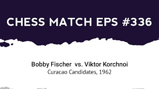 Bobby Fischer vs Viktor Korchnoi  Curacao Candidates 1962 [upl. by Ernesto]