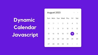 Create A Dynamic Calendar in HTML CSS amp JavaScript  Calendar in JavaScript [upl. by Ert]