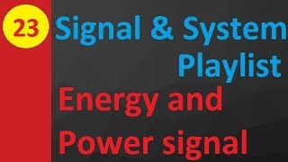 Energy and Power Signals Concepts and Examples in Signals amp Systems [upl. by Abe]