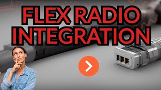 Flex Radio Integration  How does it all connect [upl. by Aliuqaj]