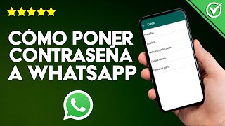 Cómo Poner Patrón o Contraseña a WhatsApp para Proteger y Bloquear mis Chats [upl. by Uhsoj]