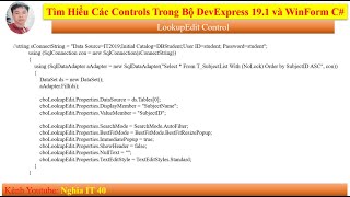 Devexpress 191 Tutorial Hướng Dẫn Sử Dụng LookupEdit  Lập Trình Visual Studio 2019 [upl. by Elaval]