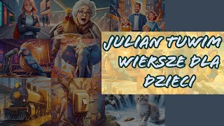 Julian Tuwim  wiersze dla dzieci [upl. by Cartwell3]