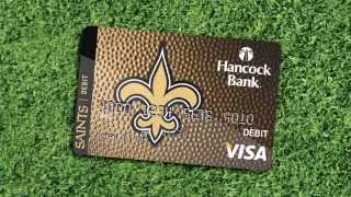 The Official Saints Visa® Debit Card from Hancock Bank [upl. by Jecoa]