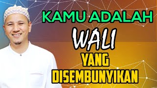 Kamu Wali Yang Disembunyikan Allah  Habib Novel Alaydrus [upl. by Hterag405]