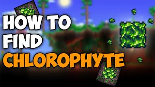 Terraria How to Get Chlorophyte Ore 2023  Terraria How Find Chlorophyte Ore in Terraria [upl. by Bidget]