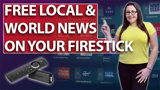 HOW TO GET FREE LOCAL amp WORLD NEWS CHANNELS ON YOUR FIRESTICK [upl. by Jedlicka]