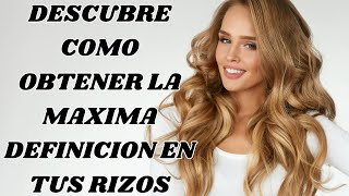 Cómo Obtener Máxima Definición en Cabello Rizado  Tips para Definir tus Rizos al Máximo [upl. by Joline]