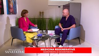 Dr Mihai Băican Medicina regenerativă și beneficiile ozonoterapiei pretuiestesanatatea [upl. by Center634]