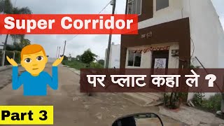 Part 3  super corridor indore plots  township and rates indore 2021 [upl. by Ainot]