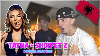 Tayna  Shqipet 2 Official Reaction OMG [upl. by Weixel]