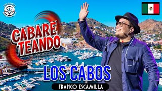 Cabareteando Los Cabos [upl. by Cedell]