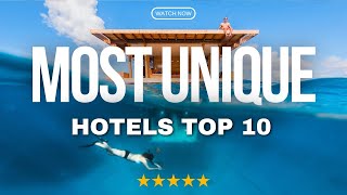 TOP 10 Worlds Most Unique Hotels  Best Stays 2024 [upl. by Ifar406]