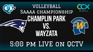 Volleyball Champlin Park vs Wayzata Section 5AAAA Championship  Champlin Park  QCTV [upl. by Isied]